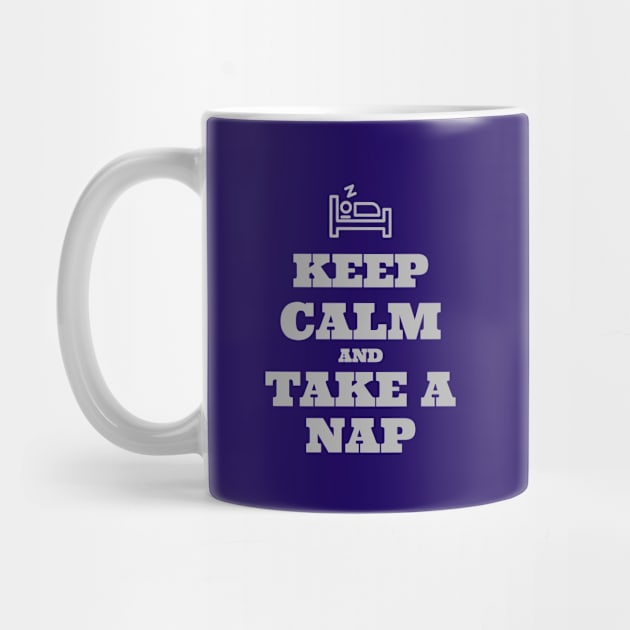 Keep Calm Take A Nap by bjg007